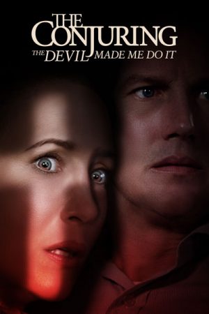 The Conjuring: The Devil Made Me Do It